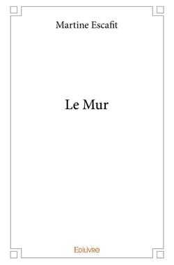 Le Mur