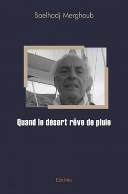 Quand le desert reve de pluie