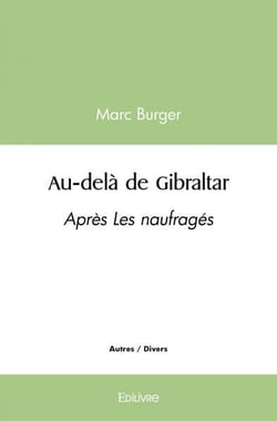 Au-delà de Gibraltar : Après Les naufragés