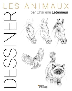 Dessiner : Les animaux par Charlène Letenneur