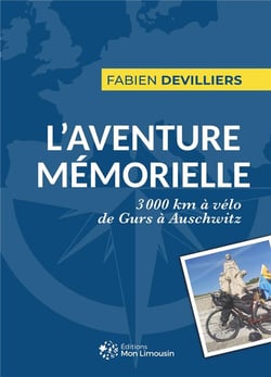 L'Aventure mémorielle : 3000 km à vélo de Gurs à Auschwitz