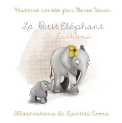 Le petit elephant enrhume