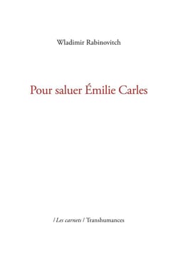 Pour saluer Émilie Carles (2e édition)