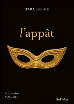 La soumise t.4 - l'appât