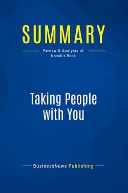Summary: Taking People with You : Review and Analysis of Novak's Book