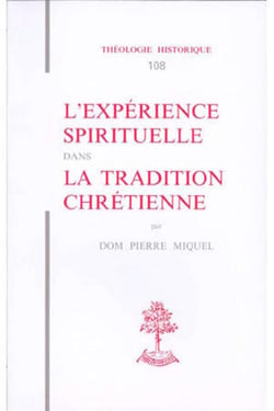 L'experience spirituelle dans la tradition chretienne