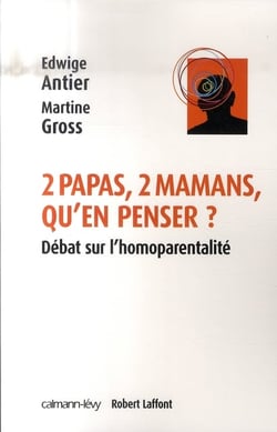 Deux papas, deux mamans, qu'en penser ?