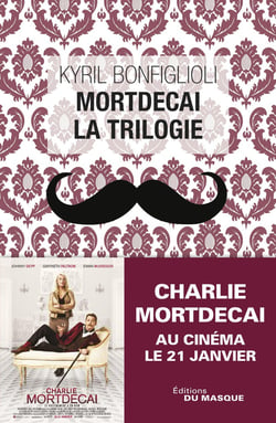 Mortdecai - la trilogie