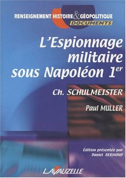 L'espionnage militaire sous Napoléon 1er