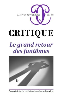 Revue Critique n.884-885 : Le grand retour des fantômes