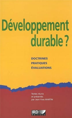 Développement durable ? doctrines, pratiques, évaluations