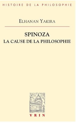 Spinoza - la cause de la philosophie