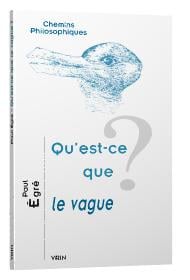 Qu'est-ce que le vague ?