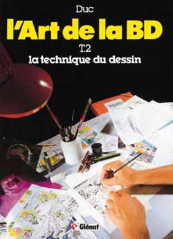 L'Art de la BD - Tome 02 : La Technique du dessin