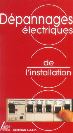 Depannages electriques de l'installation