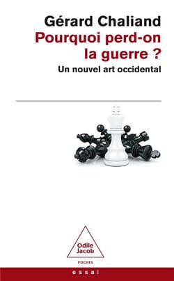 Pourquoi perd-on la guerre ? un nouvel art occidental
