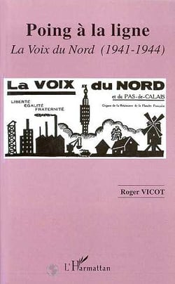 Poing a ligne - la voix du nord (1941-1944)