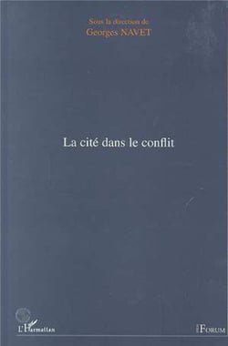 La cite dans le conflit