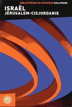 Israël - Jérusalem-Cisjordanie (édition 2019)