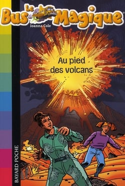 Le bus magique t.15 - au pied des volcans