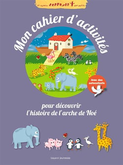 Mon cahier d'activites de l'arche de noé