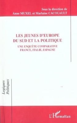 Les jeunes d'Europe du sud et la politique : Une enquête comparative France, Italie, Espagne - Nationalité, résidence, appartenance politique