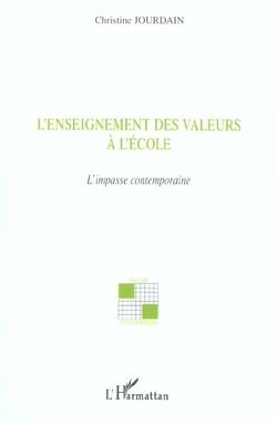 L'enseignement des valeurs à l'école : L'impasse contemporaine