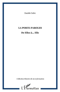 La porte-paroles : De Elles à... Elle