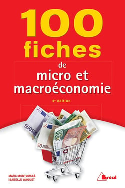 100 fiches de micro et macroéconomie (4e édition)