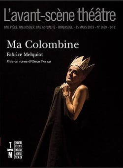 Revue L'Avant-scène théâtre n.1460 : ma colombine