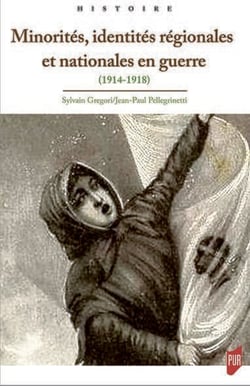 Minorités, identités régionales et nationales en guerre - 1914-1918