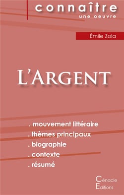 Fiche de lecture l'argent, de Émile Zola - (analyse littéraire de référence et résumé complet)