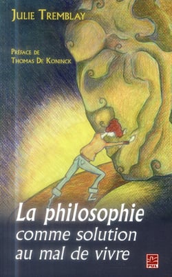 La philosophie comme solution au mal de vivre