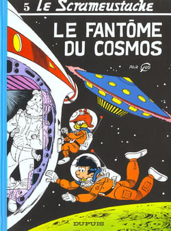 Le Scrameustache Tome 5 : le fantôme du cosmos