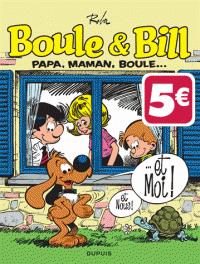 Boule & Bill Tome 13 : papa, maman, Boule...