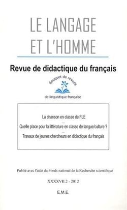 La Chanson en classe de FLE : Quelle place pour la littérature en classe de langue/culture ? Travaux de jeunes chercheurs en didactique du français. 2012 - 47.2