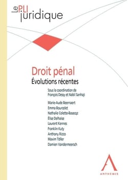 Droit pénal : Évolutions récentes