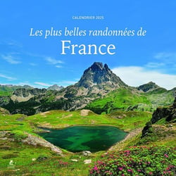 Les plus belles randonnées de France - Calendrier 2025