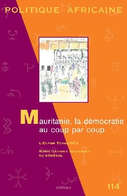 Revue politique africaine n.114 : Mauritanie, la démocratie au coup par coup