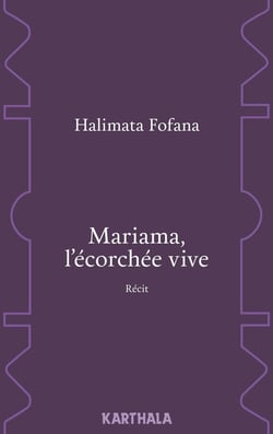 Mariama, l'écorchée vive
