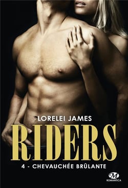 Riders Tome 4 : chevauchée brûlante