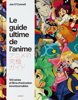 Le guide ultime de l'anime