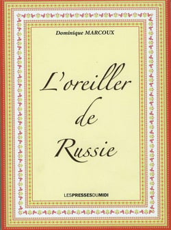 L'OREILLER DE RUSSIE