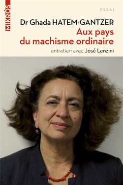 Aux pays du machisme ordinaire - entretiens avec José Lenzini