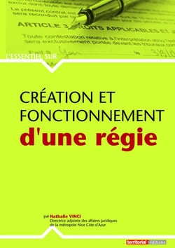 Création et fonctionnement d'une régie