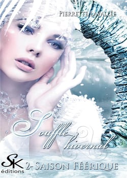 Saison féerique Tome 2 : souffle hivernal