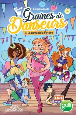 Graines de danseurs Tome 3 : la danse de la victoire