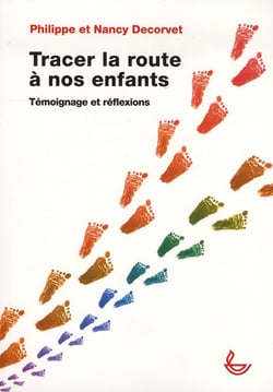 Tracer la route à nos enfants