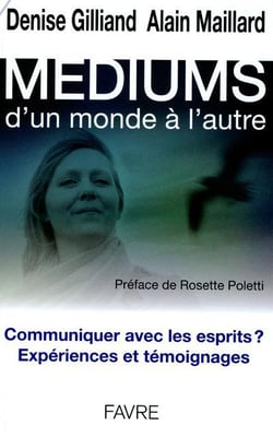 Médiums - d'un monde à l'autre