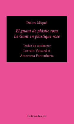 El guant de plàstic rosa / Le gant de plastique rose